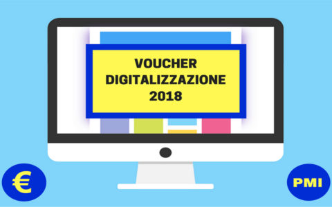 Voucher Digitalizzazione PMI 2018. Richiedilo entro il 9 febbraio!